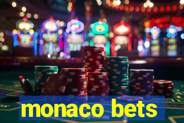 monaco bets